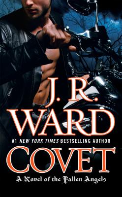 Covet: A Novel of the Fallen Angels - J. R. Ward