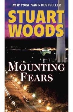 Coperta cărții 'Mounting Fears - Stuart Woods'