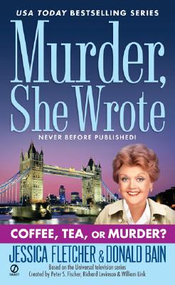 Murder, She Wrote: Coffee, Tea, or Murder? - Jessica Fletcher