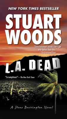 L.A. Dead - Stuart Woods