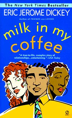 Milk in My Coffee - Eric Jerome Dickey
