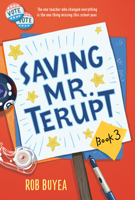 Saving Mr. Terupt - Rob Buyea