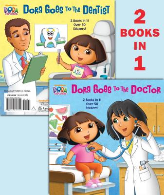 Dora Goes to the Doctor/Dora Goes to the Dentist - Random House