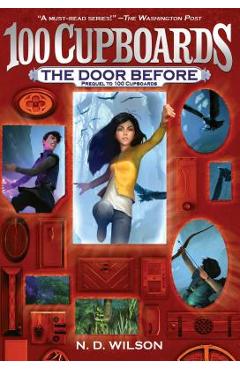 Coperta cărții 'The Door Before (100 Cupboards Prequel) - N. D. Wilson'