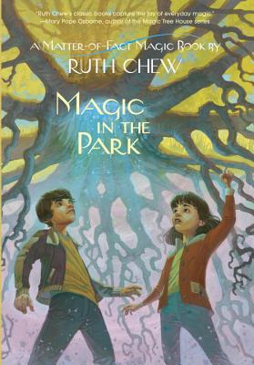 Magic in the Park - Ruth Chew