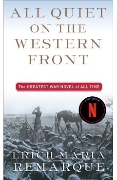 All Quiet on the Western Front - Erich Maria Remarque