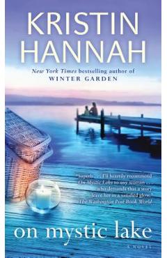 Poza produsului On Mystic Lake - Kristin Hannah