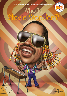 Who Is Stevie Wonder? - Jim Gigliotti