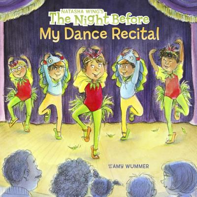 The Night Before My Dance Recital - Natasha Wing