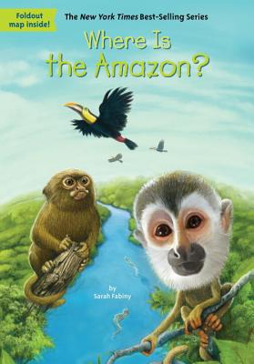 Where Is the Amazon? - Sarah Fabiny