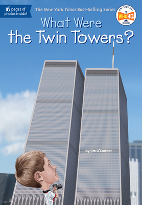 What Were the Twin Towers? - Jim O'connor
