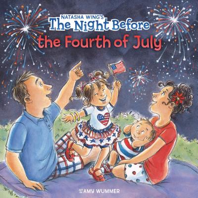 The Night Before the Fourth of July - Natasha Wing