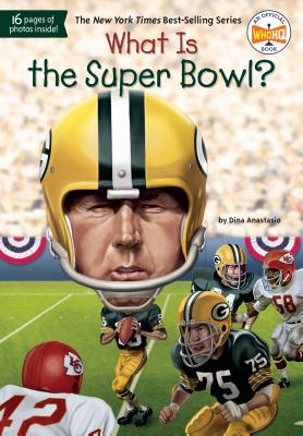 What Is the Super Bowl? - Dina Anastasio