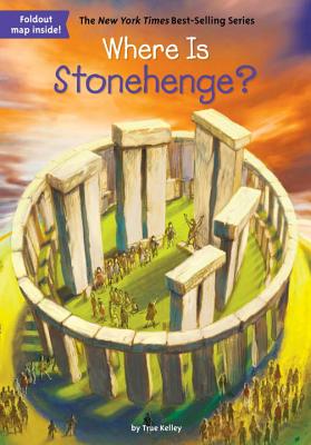 Where Is Stonehenge? - True Kelley