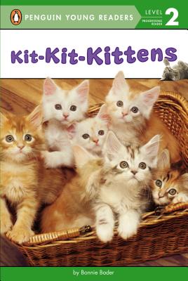 Kit-Kit-Kittens - Bonnie Bader