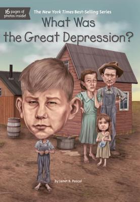What Was the Great Depression? - Janet B. Pascal