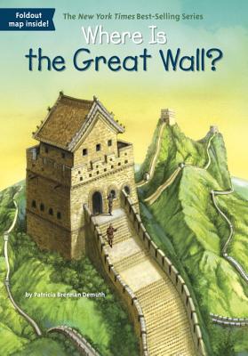 Where Is the Great Wall? - Patricia Brennan Demuth