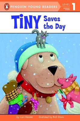 Tiny Saves the Day - Cari Meister
