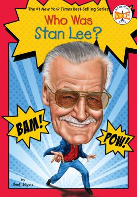 Who Was Stan Lee? - Geoff Edgers