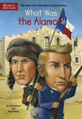What Was the Alamo? - Pam Pollack