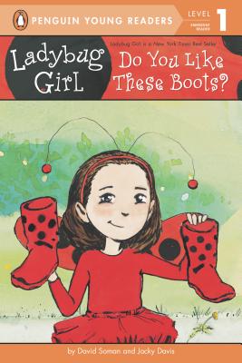 Ladybug Girl: Do You Like These Boots? - David Soman