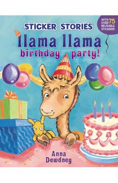 Llama Llama Birthday Party! - Anna Dewdney