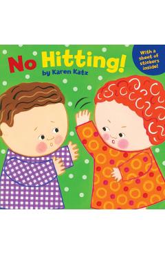 No Hitting! - Karen Katz