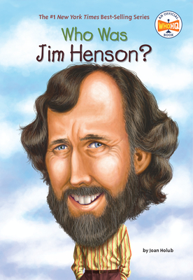 Who Was Jim Henson? - Joan Holub