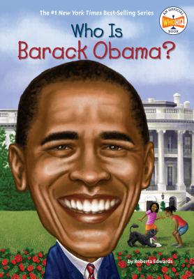 Who Is Barack Obama? - Roberta Edwards
