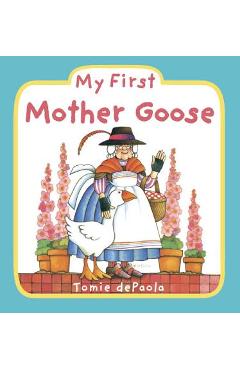 Coperta cărții 'My First Mother Goose - Tomie Depaola'