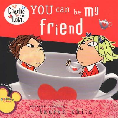 You Can Be My Friend - Lauren Child