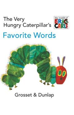 Poza produsului The Very Hungry Caterpillar's Favorite Words - Eric Carle
