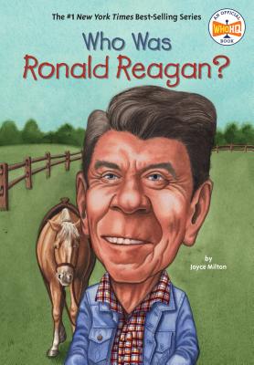 Who Was Ronald Reagan? - Joyce Milton