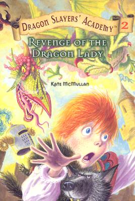 Revenge of the Dragon Lady - Kate Mcmullan