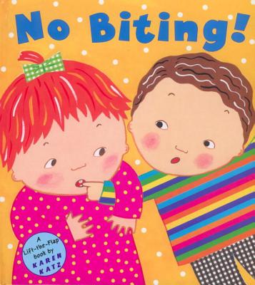 No Biting! - Karen Katz