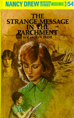 The Strange Message in the Parchment - Carolyn Keene
