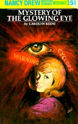 Nancy Drew 51: Mystery of the Glowing Eye - Carolyn Keene