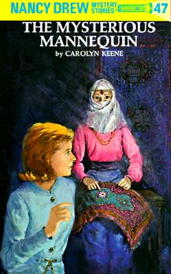 The Mysterious Mannequin - Carolyn Keene