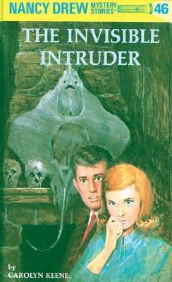 The Invisible Intruder - Carolyn Keene