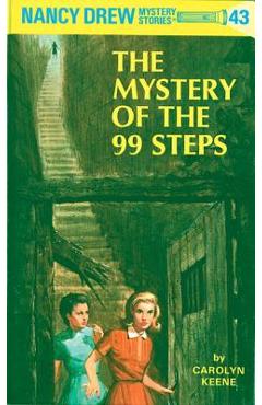 Coperta cărții 'Nancy Drew 43: The Mystery of the 99 Steps - Carolyn Keene'