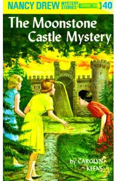Coperta cărții 'The Moonstone Castle Mystery - Carolyn Keene'