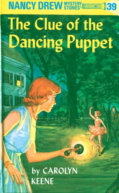 The Clue of the Dancing Puppet - Carolyn Keene