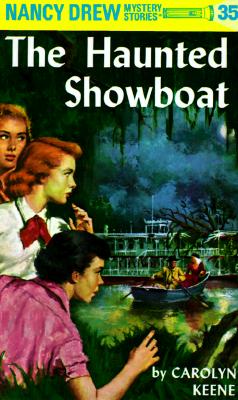 The Haunted Showboat - Carolyn Keene