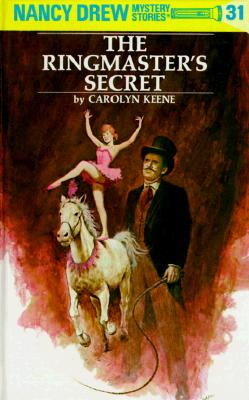 The Ringmaster's Secret - Carolyn Keene