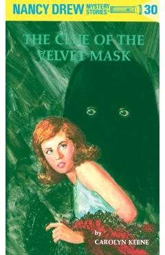 The Clue of the Velvet Mask - Carolyn Keene