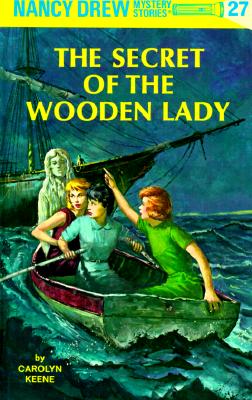 Nancy Drew 27: The Secret of the Wooden Lady - Carolyn Keene