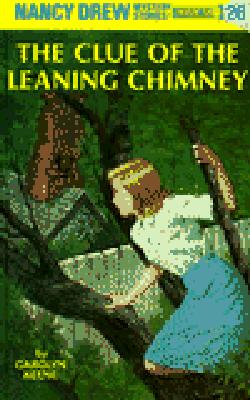 The Clue of the Leaning Chimney - Carolyn Keene