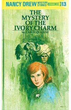 Nancy Drew 13: The Mystery of the Ivory Charm - Carolyn Keene