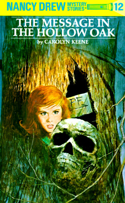 Nancy Drew 12: The Message in the Hollow Oak - Carolyn Keene