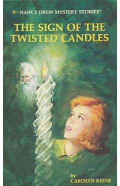 Nancy Drew 09: The Sign of the Twisted Candles - Carolyn Keene